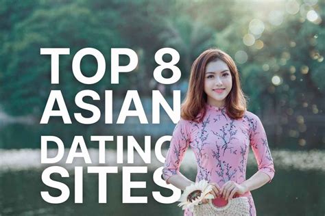 asian dating|11 Best Asian Dating Sites & Apps to Join in 2024